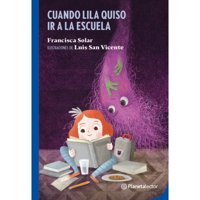 Planetalector Chile - Libro Cuando Lila Quiso Ir A La Escuela