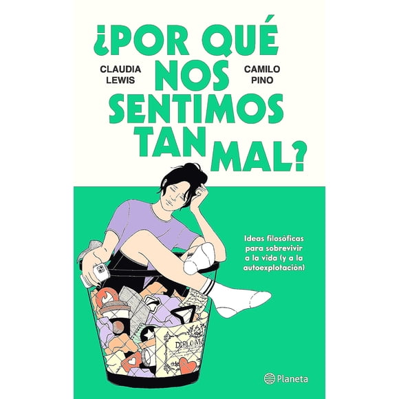 Libro ¿Por qué nos sentimos tan mal? - Camilo Pino y C Lewis