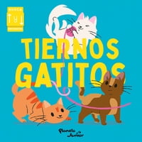 Planeta Junior - Libro Tiernos Gatitos - Varios Autores