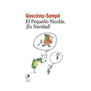 Libros Del Zorzal - Libro El Pequeño Nicolás ¡Es Navidad! - René Goscinny , Jea