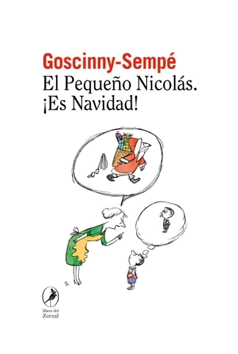 Libros Del Zorzal - Libro El Pequeño Nicolás ¡Es Navidad! René Goscinny Jea