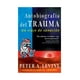 thumbnail image 1 of LIBRO AUTOBIOGRAFIA DEL TRAUMA - PETER A. LEVINE, 1 of 2