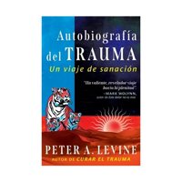 Océano - Libro Autobiografia Del Trauma Peter A Levine