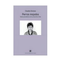 Top10Books - Libro Perros Mojados - Claudia Donoso
