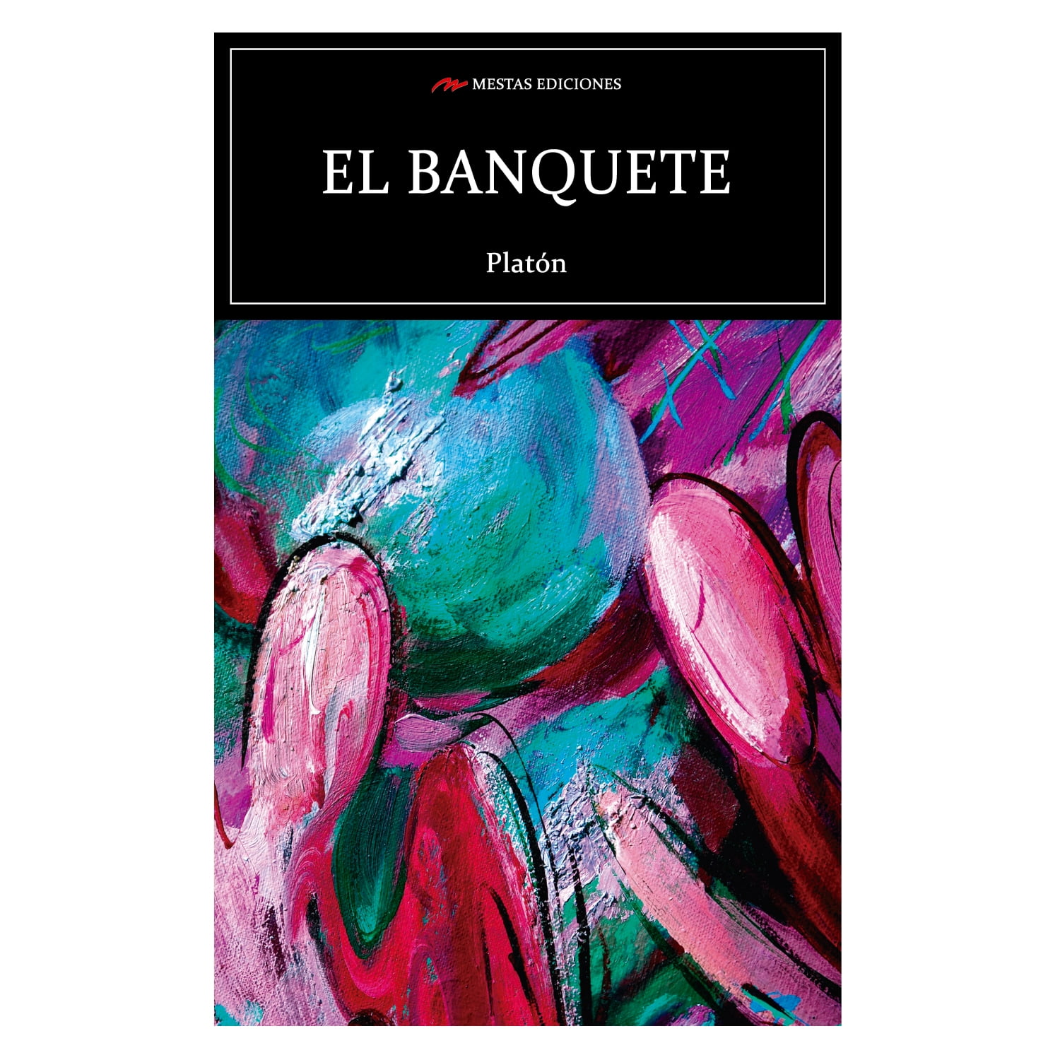 Mestas Ediciones - Libro El Banquete