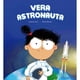 thumbnail image 1 of Vera astronauta de Editorial NubeOcho, 1 of 8