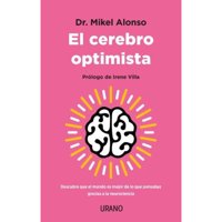 Ediciones Urano - Libro El Cerebro Optimista