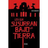 Zig-Zag - Libro Los Que Susurran Bajo La Tierra