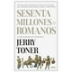 thumbnail image 1 of Libro Sesenta millones de romanos, 1 of 2