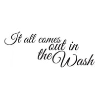 Rienda Libre Graphics - Decomural It All Comes Out In The Wash Bathroom Ws-40807