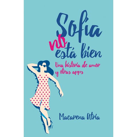 Penguin Random House - Libro Sofía No Está Bien