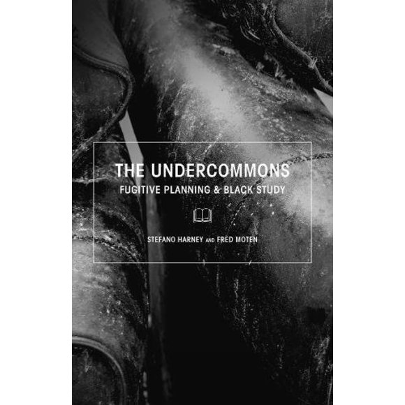 Libro imusti The Undercommons: Planificación Fugitiva y Estudios Negros
