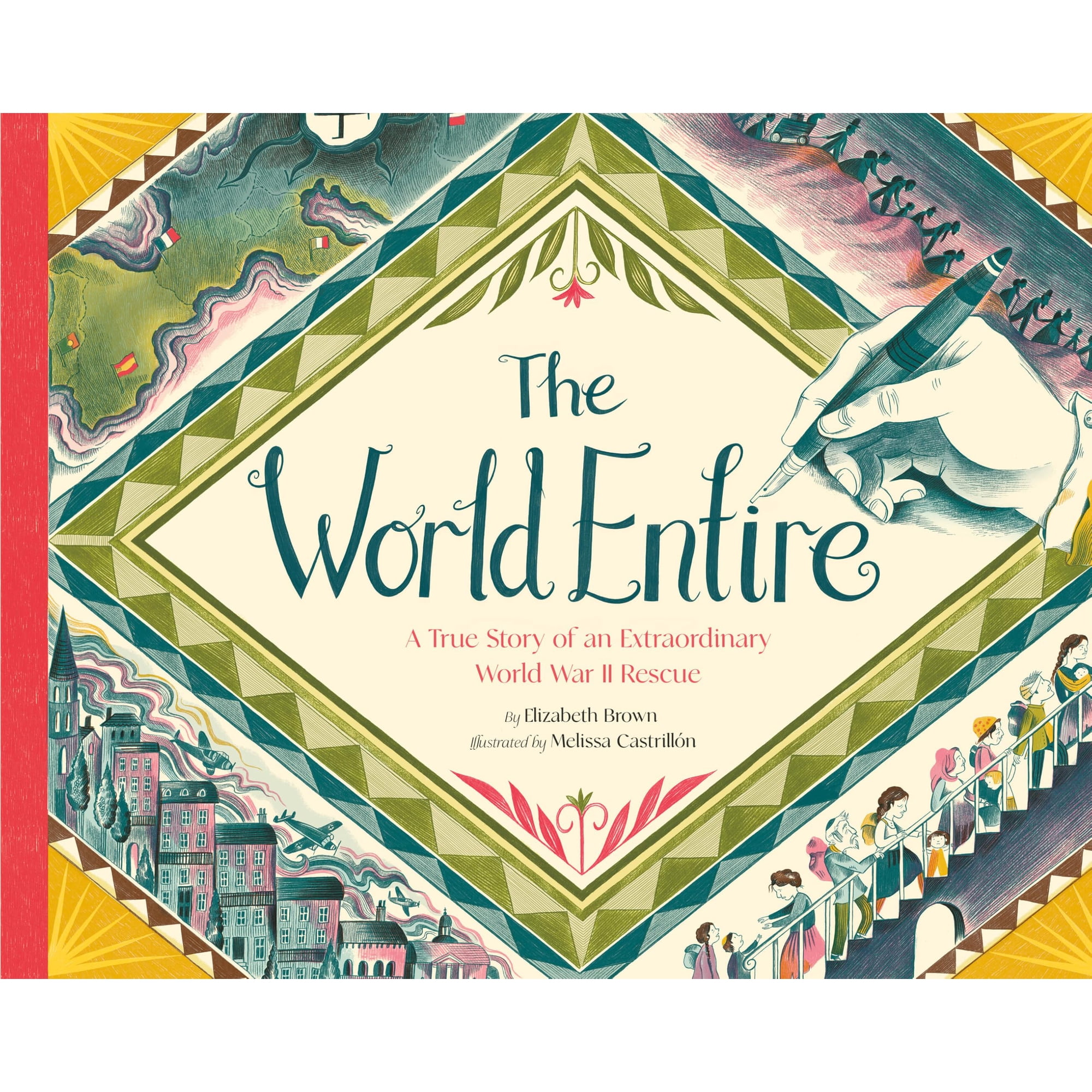 Book Chronicle Books El Mundo Entero: Una Historia Real Del Rescate De La Segunda Guerra Mundial
