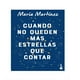 thumbnail image 1 of Cuando No Queden Mas Estrellas Que Contar, 1 of 3