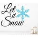 thumbnail image 2 of Decomural Let It Snow Christmas Snowflake WS-50057, 2 of 3