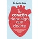 thumbnail image 1 of LIBRO Tu Corazon Tiene Algo Que Decirte - DR. AURELIO ROJAS, 1 of 2