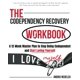 thumbnail image 1 of The Codependency Recovery Workbook: A12-Week Master Plan to Stop Being Codependent and Start Loving Yourself (Breaking Free from Toxic Relationships), 1 of 1