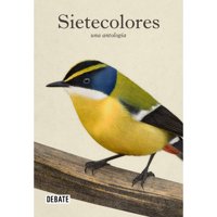 Debate - Libro Sietecolores: Una Antologia