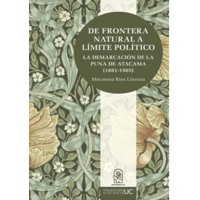 Ediciones Uc - De Frontera Natural A Límite Político La Demarcación De La