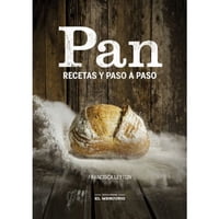 Ediciones El Mercurio - Libro Pan: Recetas Paso A Paso
