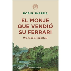 Debolsillo - Libro El Monje Que Vendio Su Ferrari