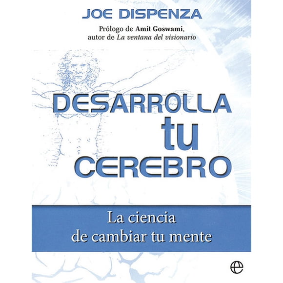 Libro Desarrolla Tu Cerebro - Joe Dispenza