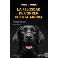Océano - Libro La Felicidad De Correr Cuesta Arriba El Poder Salva