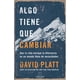 thumbnail image 1 of LIBRO Algo Tiene Que Cambiar, 1 of 2