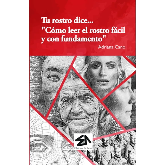 Libro Ediciones de Autor Tu rostro dice Edición en Español