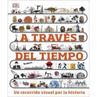 Editorial Dorling Kindersley - Libro A Traves Del Tiempo