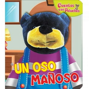Zig-Zag - Libro Un Oso Mañoso / 10 Páginas De Cartón, De 23 X 26 Cm. Tapa De Cartón Con Títere De Peluche.