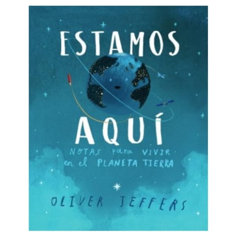 Genérico - Estamos Aquí: Notas Para Vivir En El Planeta Tierra Blanco