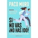 thumbnail image 1 of Libro Si No Vas...¡No Has Ido! - Muro Villalon, Francisco, 1 of 2
