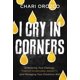thumbnail image 1 of Libro FaithWords – Lloro en los rincones: Abrazar tus sentimientos, ansiedad que golpea la garganta y gestionar bien tus emociones, 1 of 1