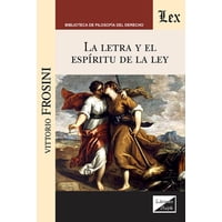 Olejnik Ediciones - Libro Letra Y El Espíritu De La Ley Vittorio Frosini