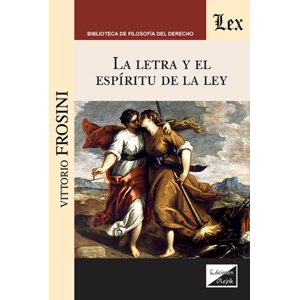 Olejnik Ediciones - Libro Letra Y El Espíritu De La Ley - Vittorio Frosini