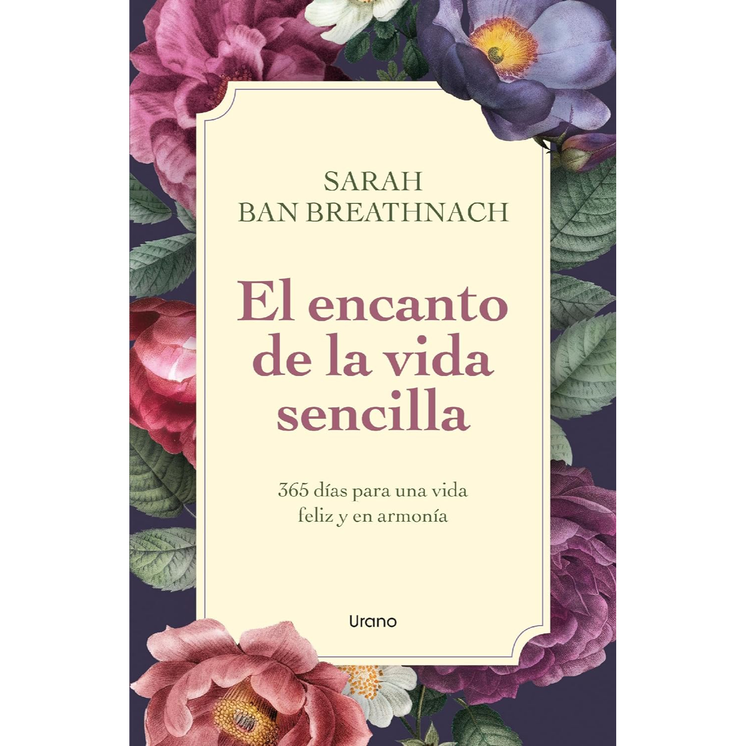 Ediciones Urano - Libro El Encanto De La Vida Sencilla