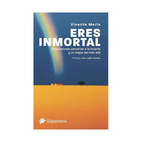 Siglantana - Libro Eres Inmortal / Vicente Merlo