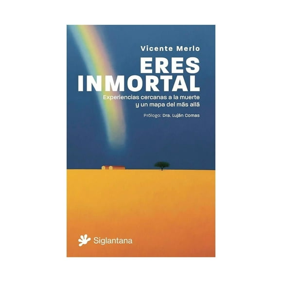 Libro Eres Inmortal Vicente Merlo