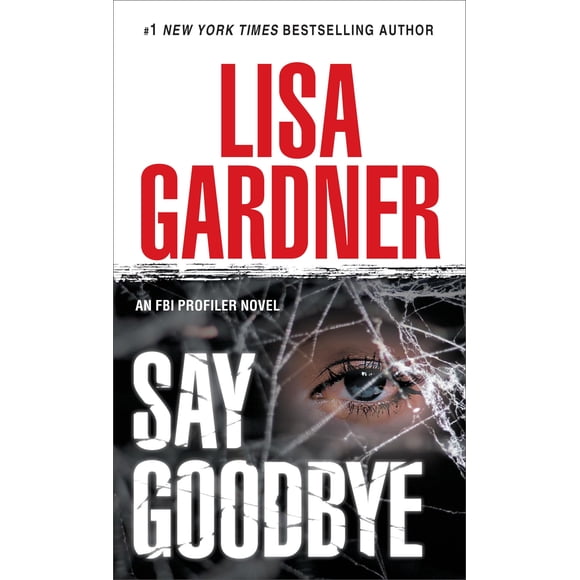 Libro Say Goodbye: Una novela del perfilador del FBI