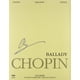thumbnail image 1 of Partitura PWM Ballades: Edición Nacional de Chopin Vol. YO, 1 of 1