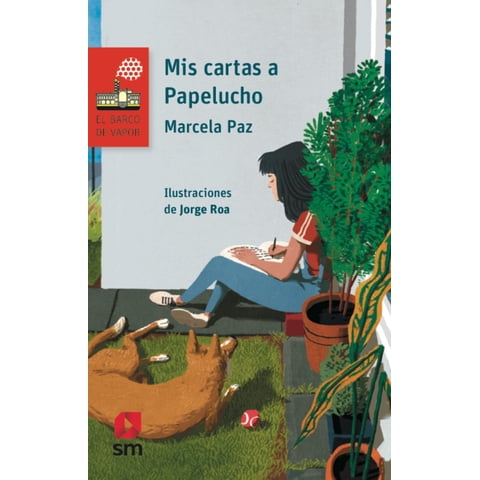 Ediciones Sm - Mis Cartas A Papelucho