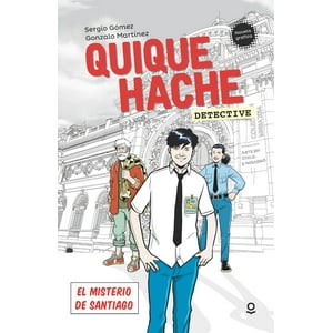 Santillana - Quique Hache Detective- El Misterio De Santiago