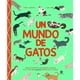 thumbnail image 1 of Un mundo de gatos de Editorial Contrapunto, 1 of 6