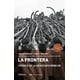 thumbnail image 1 of La frontera. Crónica de la Araucanía rebelde, 1 of 3