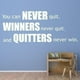 thumbnail image 2 of Decomural Winners Never Quit Sports WS-42991, 2 of 2