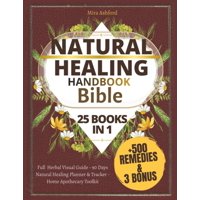 Publishdrive - Libro: Manual De Sanación Natural: 25 Libros En 1 Con Más De 500 Remedios