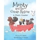 thumbnail image 1 of Reserve Monty and the Ocean Rescue: A Plastic Disaster 2qt Limited, 1 of 1