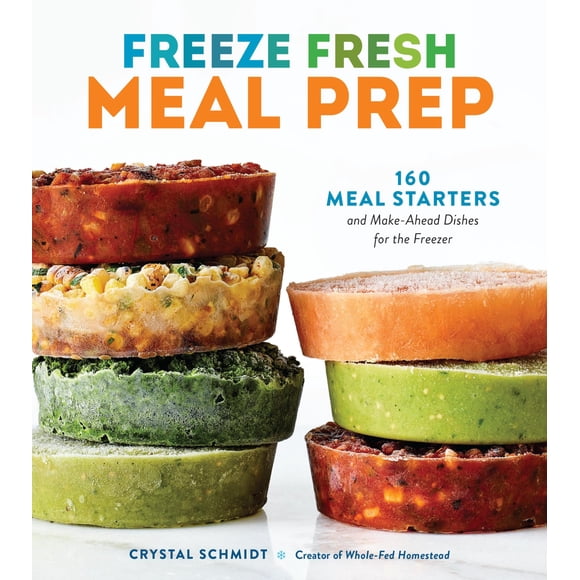 Libro Freeze Fresh Meal Prep: 160 comidas para congelar