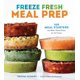 thumbnail image 1 of Libro Freeze Fresh Meal Prep: 160 comidas para congelar, 1 of 1